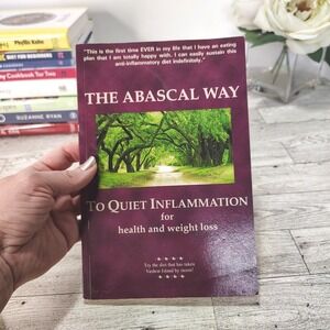 The Abascal Way To Quiet Inflammation for Health and‎ Weight Loss TQI Cookbook